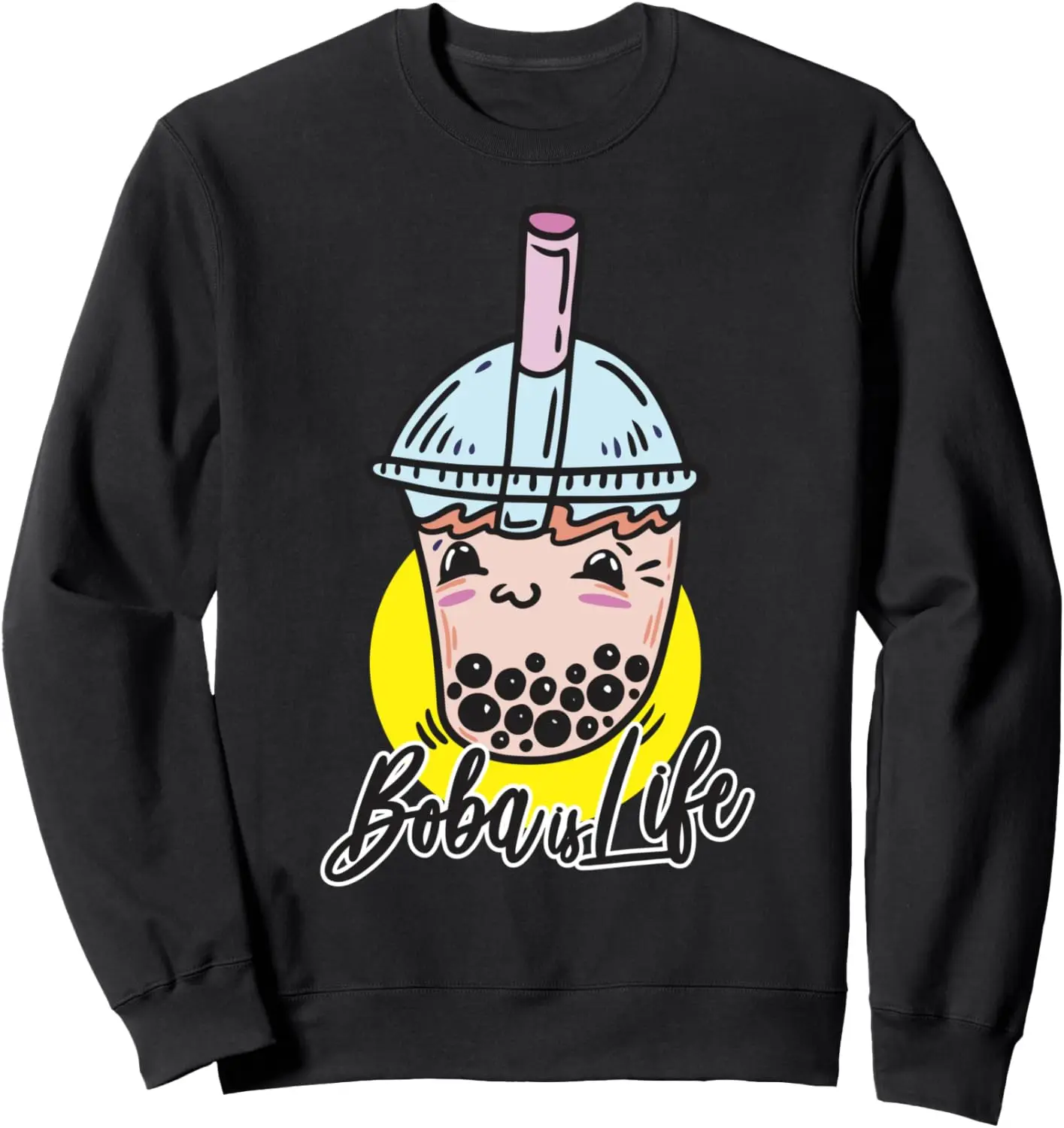 Cute Kawaii Bubble Tea Boba Tea Boba Is Life Sweatshirt