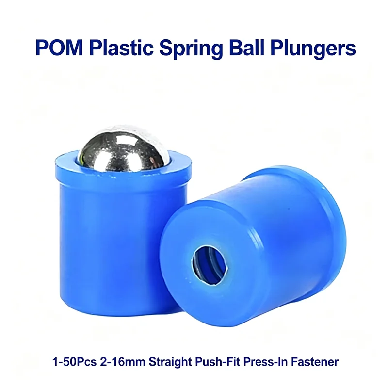 1‑50Pcs 2‑16mm Straight Push‑Fit POM Plastic Spring Ball Plungers Press‑In Positioning Ball Plunger Fastener