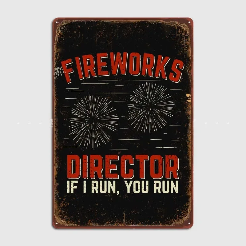 Fireworks Director Design Decoration for Home Decor Items Retro Vintage Metal Sign Tin Signs for Bar Garage Art Wall Decoration