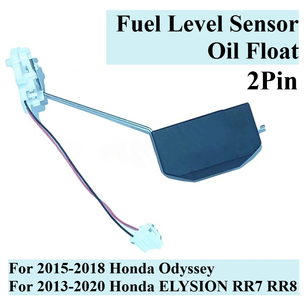 

Oil Float For Honda Odyssey ELYSION RR7 RR8 Liquid Fuel Gauge Tank Level Sensor Meter Actuator Unit Automobile Car Repair 2Pin