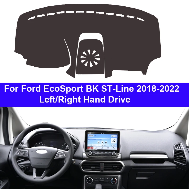 Auto Inner Dashboard Cover para Ford, LHD RHD Dashmat, capa do tapete, Sun Shade Pad, tapete para Ford EcoSport BK ST Line 2018-2022, 2021, 2020