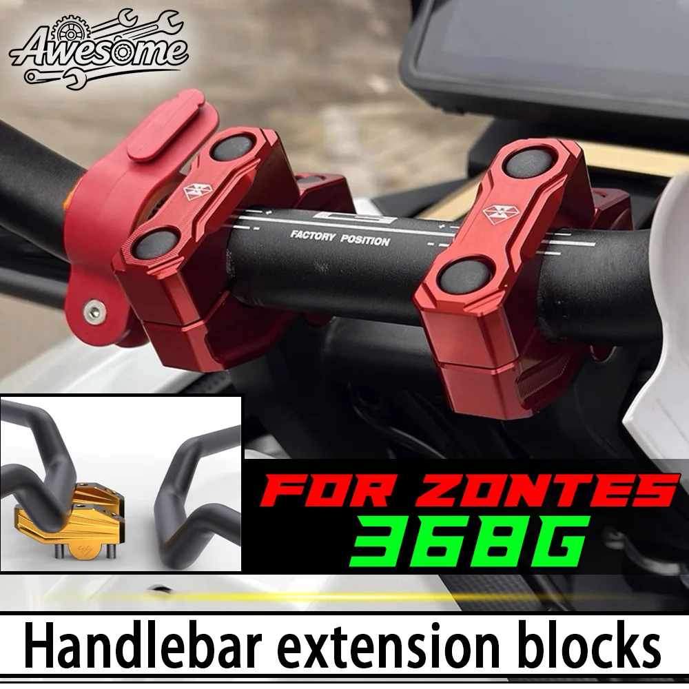 Handlebar extension blocks for ZONTES 368G multiple styles for 368 G G368 368g