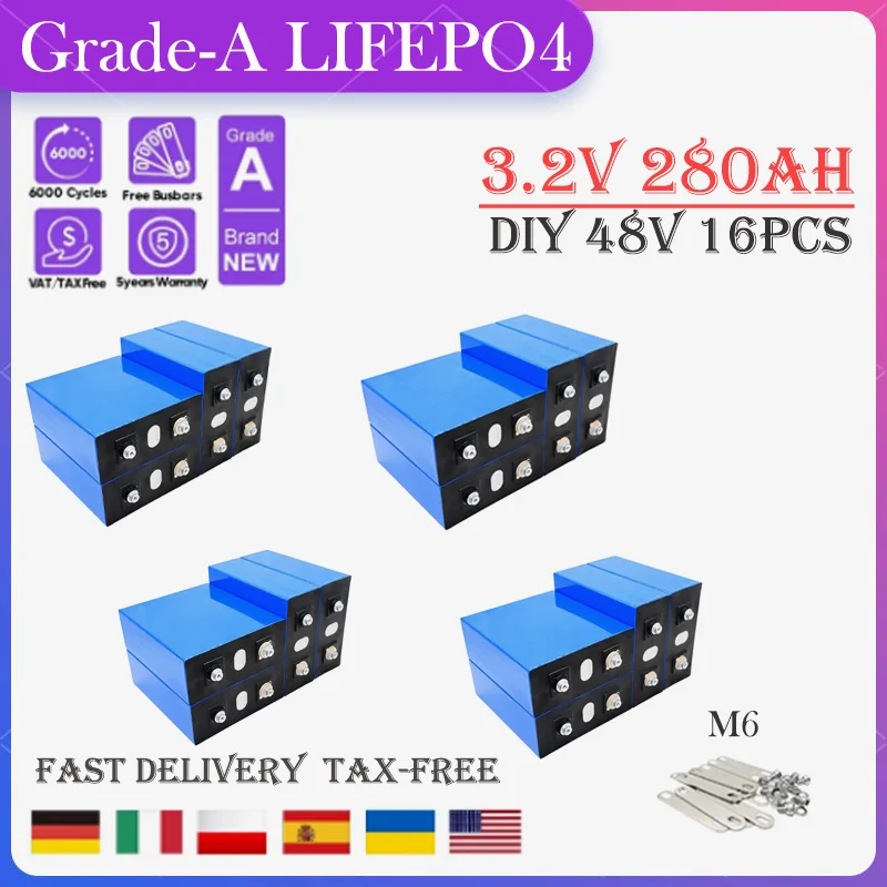 

16PCS A 3.2V 280Ah Lifepo4 Battery High Capacity Deep 6000 Cycle Rechargeable Batteri Pack For Home Energy Storage Fast Delivery