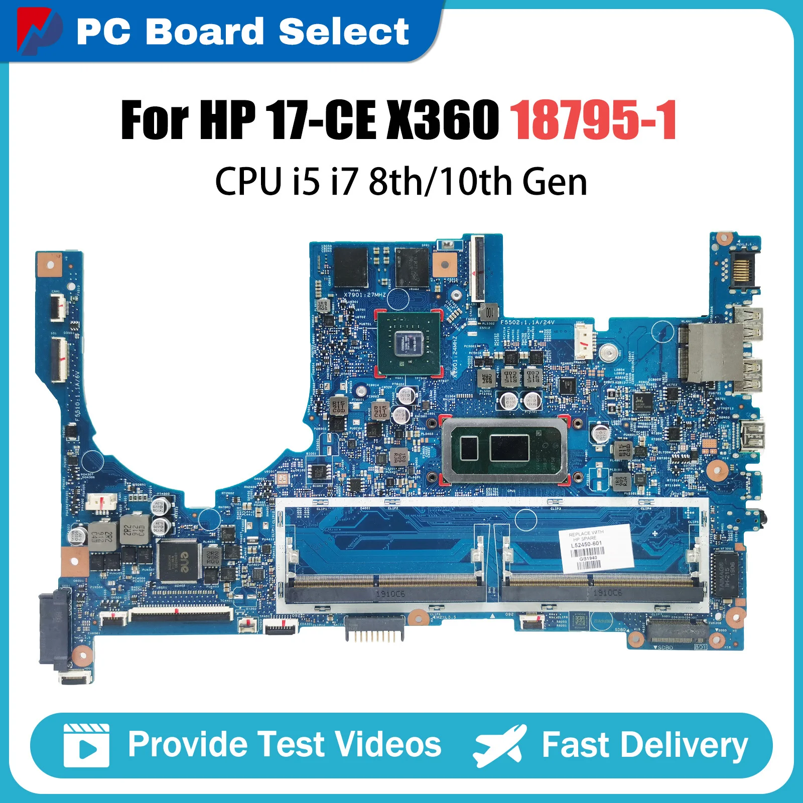 

Laptop Motherboard For HP 17-CE X360 L52450-601 448.0G811.0011 18795-1 Computer Mainboard i5 i7 8th 10th MX250 Full Tested