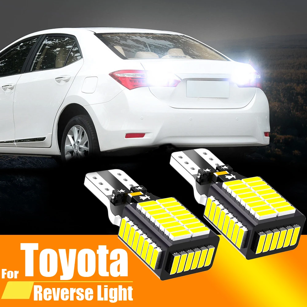 2x LED Reverse Light Blub Lamp W16W T15 921 Canbus For Toyota Auris Avensis T27 CHR Camry Corolla FJ Cruiser 86 Land Cruiser 200