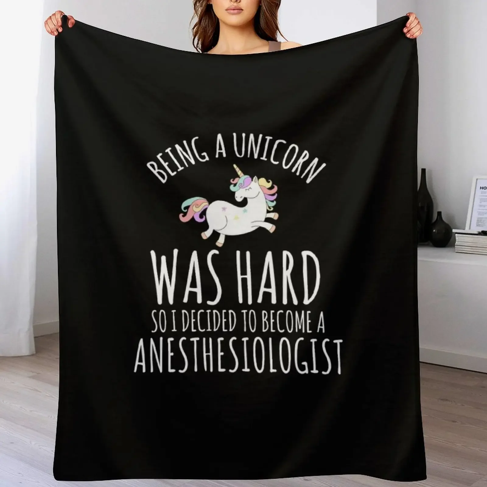

Being A Unicorn Was Hard So I Decided To Become A Anesthesiologist Throw Blanket Soft Bedroom Blanket for Night Sleeping