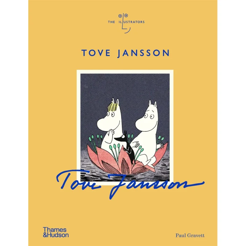 

Tove Jansson Paul Gravett Thames And Hudson Ltd 9780500094334 Book