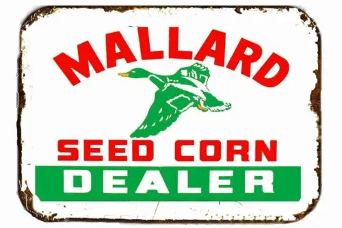 Mallard Seed Corn Dealer Advertising All Metal Tin Sign  8x12