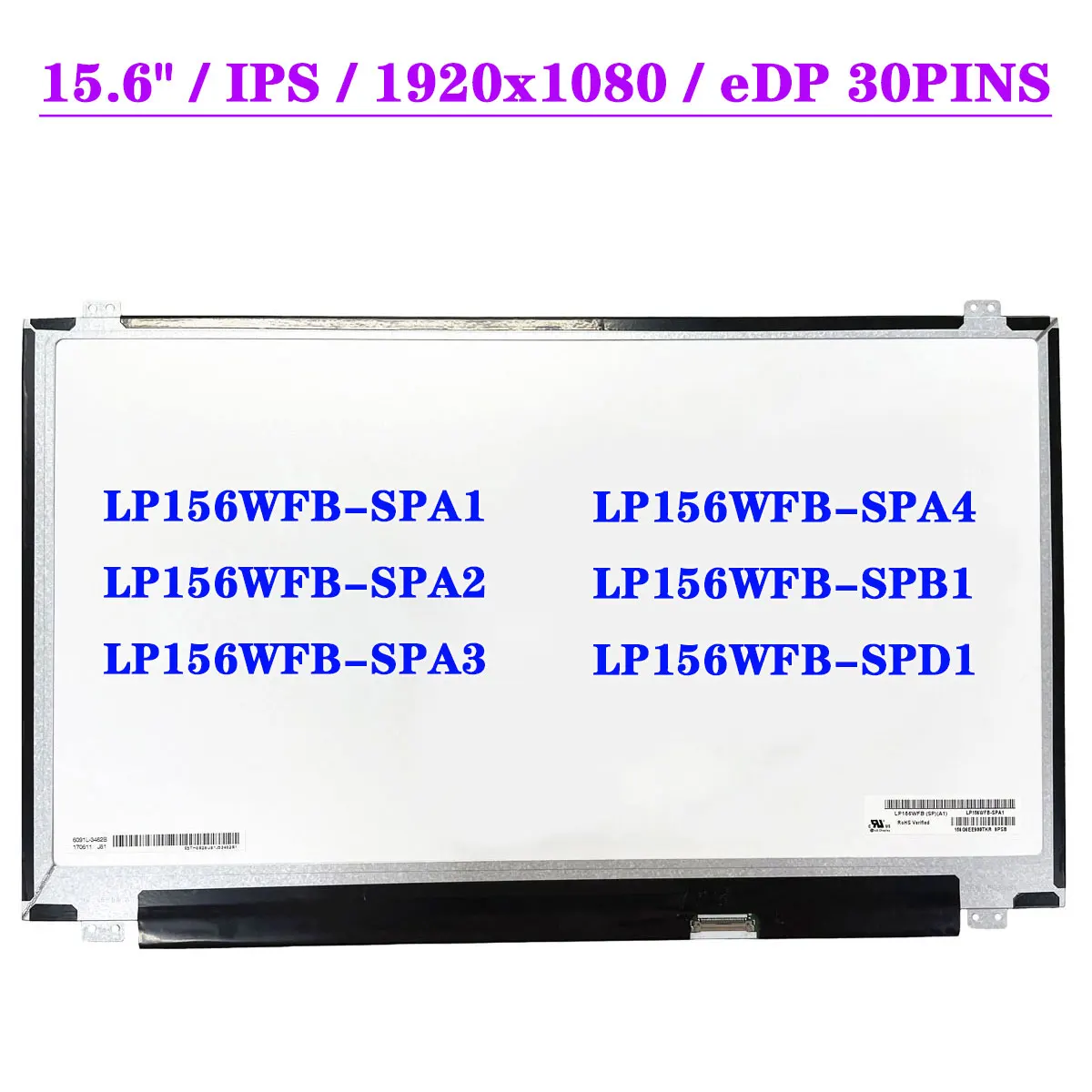 

15.6" LP156WFB-SPA1 Fit LP156WFB-SPA2 LP156WFB-SPA3 LP156WFB-SPA4 LP156WFB-SPB1 LP156WFB-SPD1 Laptop LCD Screen FHD IPS 30Pins