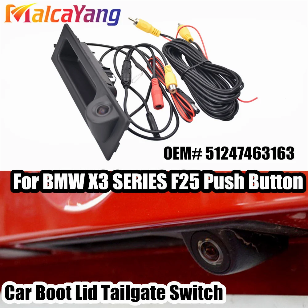 Car Boot Lid Tailgate Switch Handle Cover With Push Button Camera For BMW F10 F22 F25 F30 F31 F32 F33 F36 51247463163