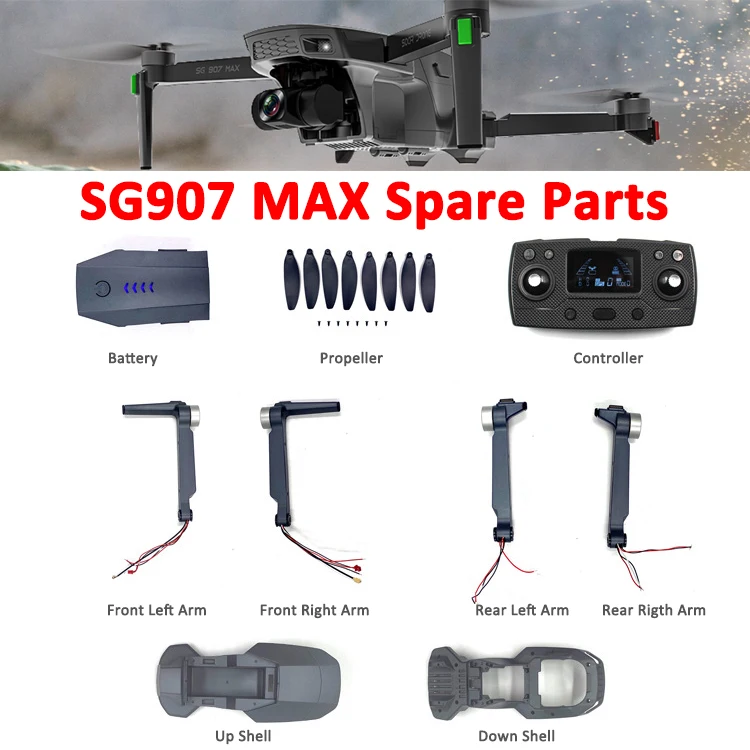 ZLL SG907 MAX GPS Drone Original Spare Parts Propeller Blade Motor Arm Body Shell Controller Lipo Battery SG907MAX Accessory