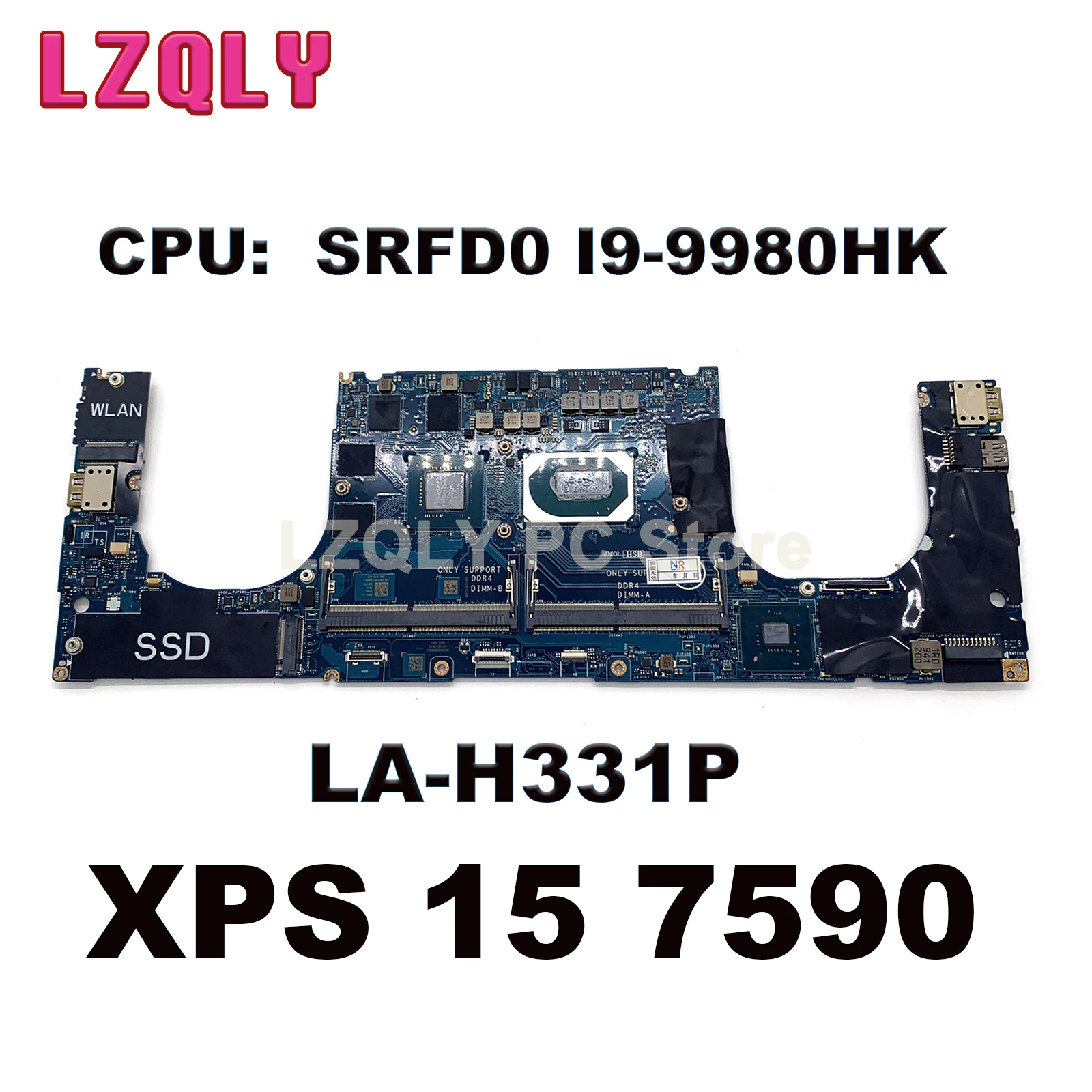 FOR DELL XPS 15 7590 Laptop Motherboard LA-H331P With SRFD0 I9-9980HK CPU GTX1650 GPU 04KR2M 4KR2M CN-04KR2M 100% Working Well