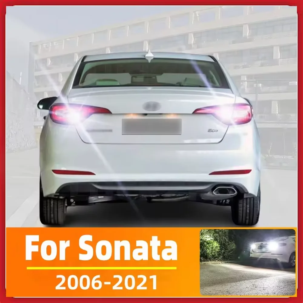 

2 шт. автомобильный светодиодный фонарь заднего хода, подходит для Hyundai Sonata 5 6 7 8, аксессуары 2006-2021 2013 2014 2015 2016 2017 2018 2019 резервная лампа