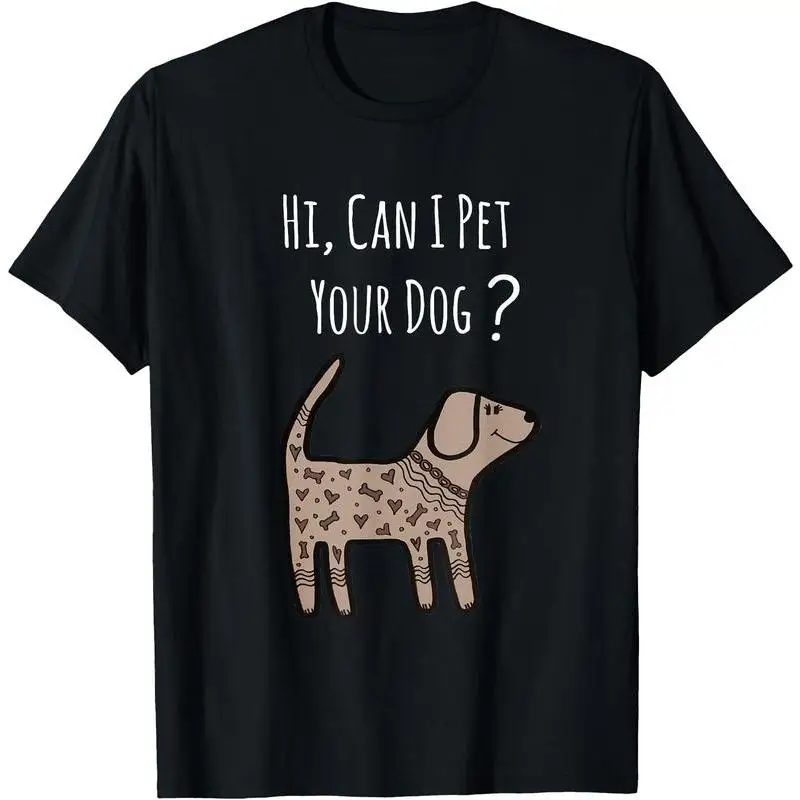 

Funny Dog Lover T-Shirt Men Women Cute Puppy Pet Owner Gift Humor Tee Animal Rescue Dog Mom Dad Casual Wear