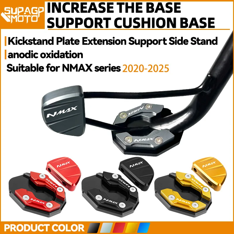 

For Yamaha NMAX155 nmax 2020-2025 2024 2023 2022 2021 Motorcycle Foot Side Stand Kickstand Support Plate Extension Base Foot Pad
