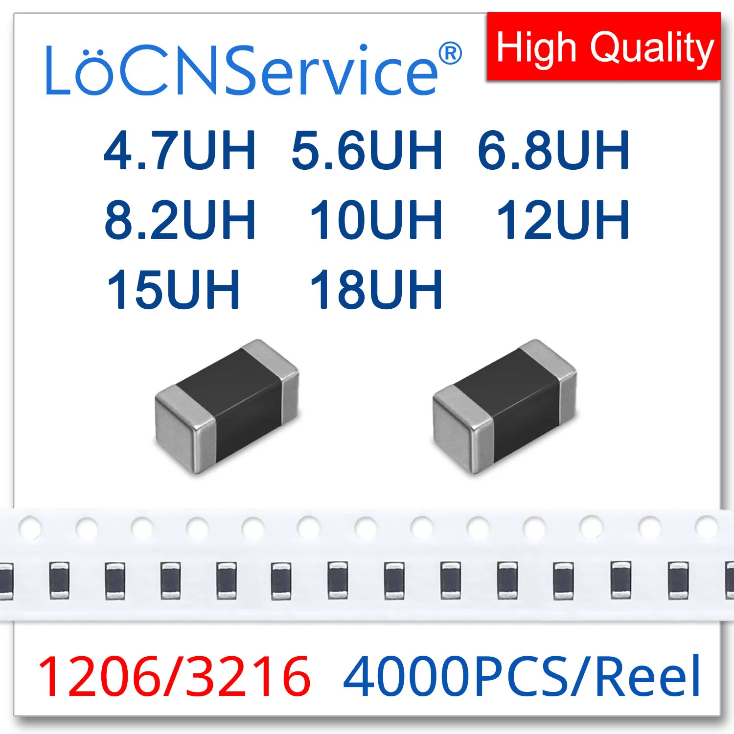 LoCNService 1206 3216 4000PCS 10% 4.7UH 5.6UH 6.8UH 8.2UH 10UH 12UH 15UH 18UH Induttori in ferrite con chip multistrato di alta qualità