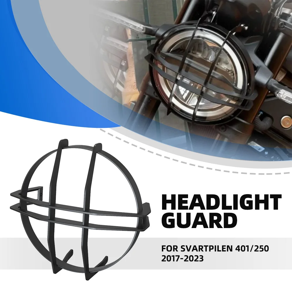 

For HUSQVARNA SVARTPILEN 401/250 2017-2018-2019-2020-2021-2022-2023 Motorcycle Accessories Headlight Guard Mesh Grille Protector