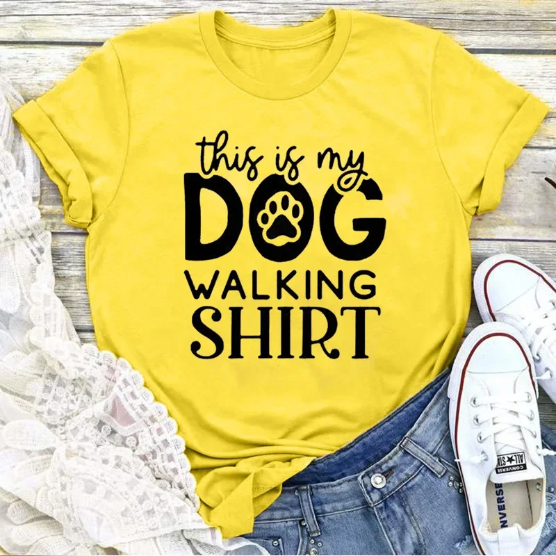 This Is My Dog Walking Shirt Print Women T Shirt Short Sleeve O Neck Tops Fashion Summer Casual Top Tshirts Cartoon Graphic Tee