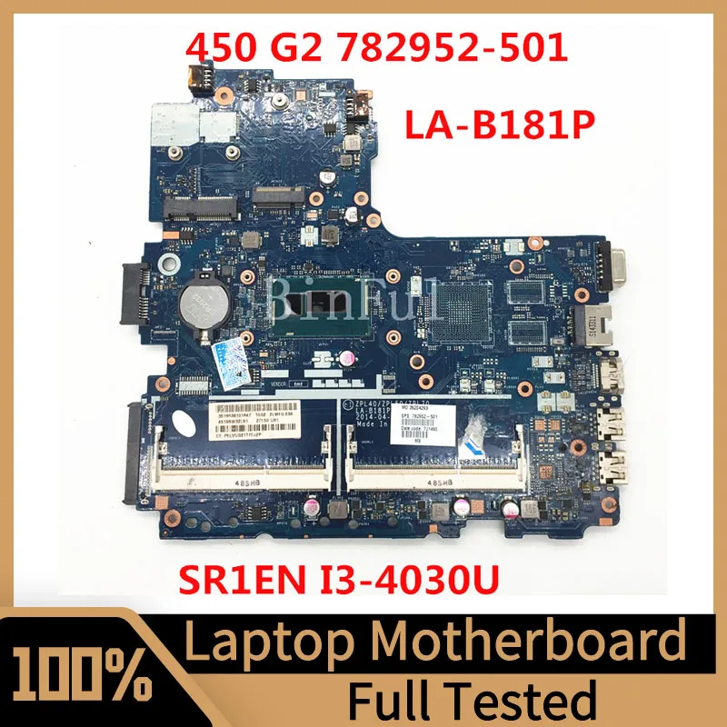 

782952-001 782952-501 782952-601 For HP 450 G2 Laptop Motherboard ZPL40/ZPL50/ZPL70 LA-B181P With SR1EN I3-4030U CPU 100% Tested