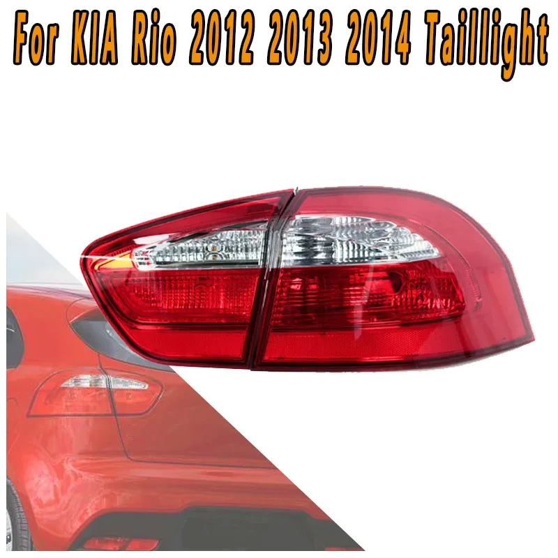 For Tail light For KIA Rio 2012 2013 2014 hatchback  5 door Taillight  Rear Light  Brake Lamp Turn Signal Light Outer