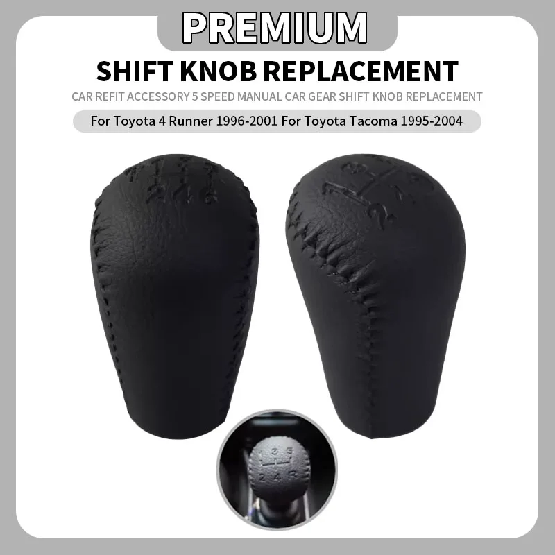 For Toyota 4 Runner 1996-2001 For Toyota Tacoma 1995-2004 Car Refit Accessory 5 Speed Manual Car Gear Shift Knob Replacement