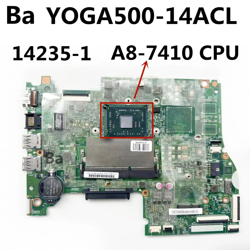 

For Lenovo Yoga 500-14ACL notebook computer motherboard CPU A8-7410 14235-1