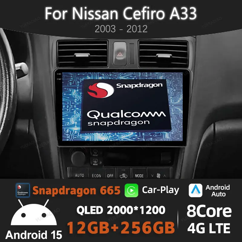 

Android 15 Car Radio For Nissan Cefiro A33 2003 - 2012 Qualcomm Head Unit 4G WIFI QLED GPS NAVI Multimedia Video Player 2DIN BT