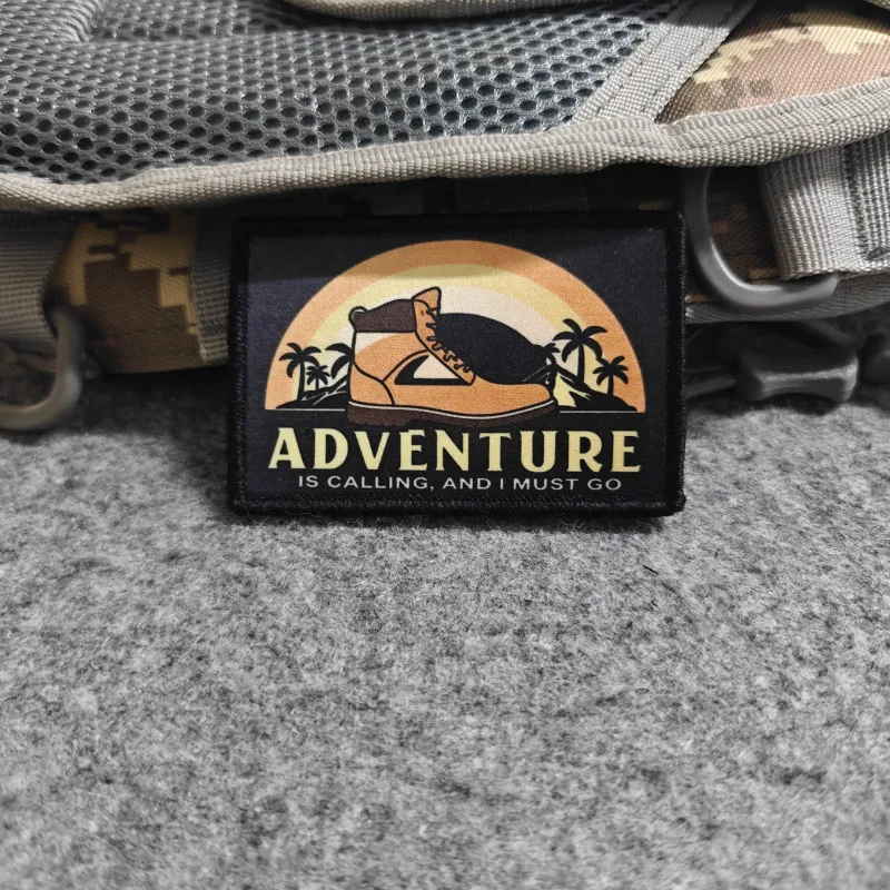 2026 New Patches, ADVENTURE IS CALLING, AND I MUST GO  Morale Badges, For Clothing, Hats, Backpacks, etc., Hook and Loop