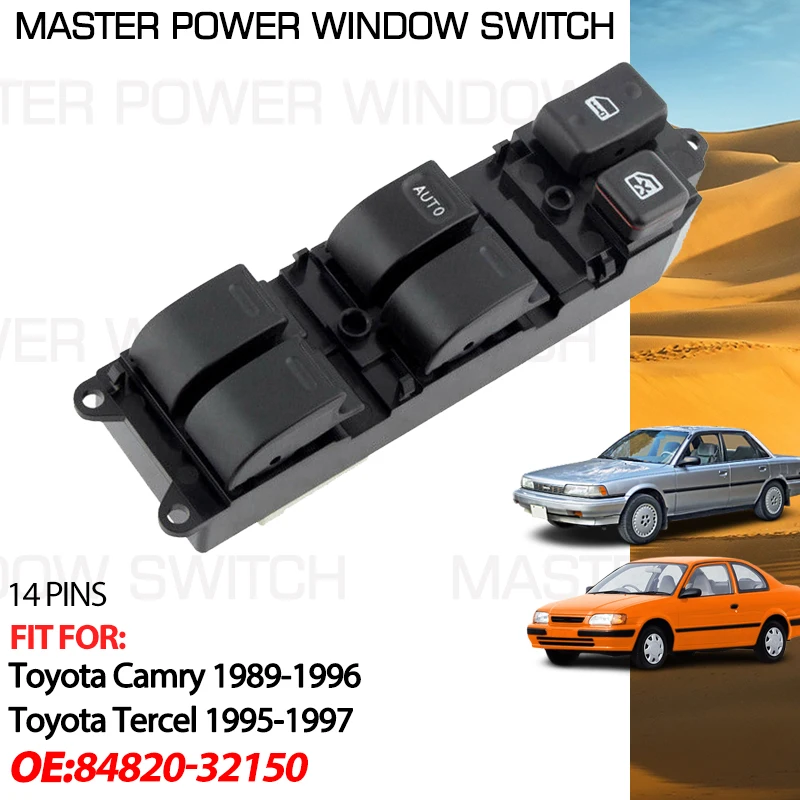 

For Toyota Camry V30 30 Vista 1989-1996 1995 Toyota Tercel Corsa 1995-1997 14Pins Master Power Window Switch Lifter 84820-32150