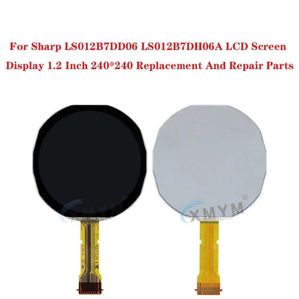 For Sharp LS012B7DD06 LS012B7DH06A LCD Screen Display 1.2 Inch 240*240 Replacement And Repair Parts