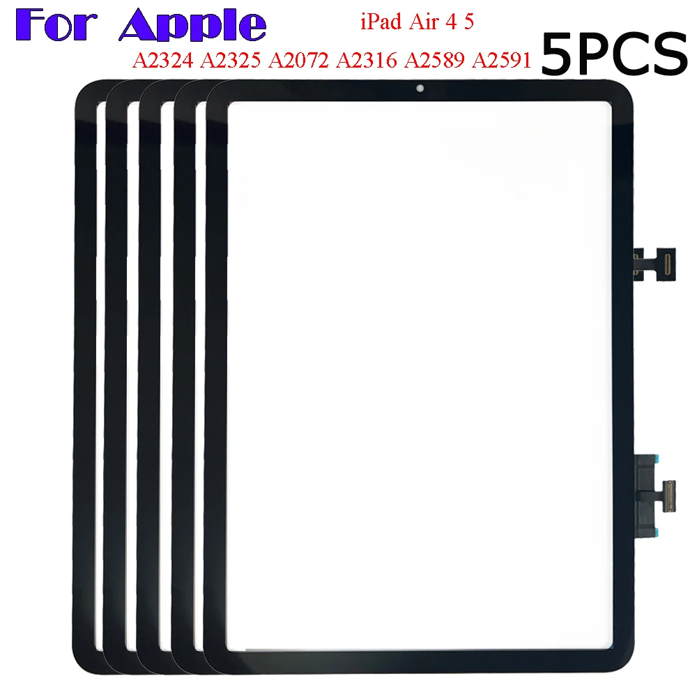 

5PCS For Apple iPad Air4 Air5 A2324 A2325 A2072 A2316 A2589 A2591 Air 4 5 Touch Screen Digitizer Sensor Outer Glass Panel