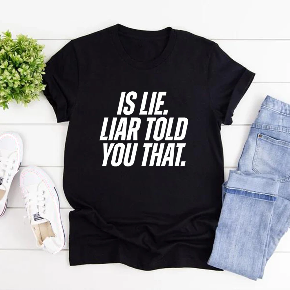 Is Lie Liar Told You That Connor Storrie Heated Rivalry Printed Women's T-shirt Ilya and Shane Tops Tees Casual Women's Clothing