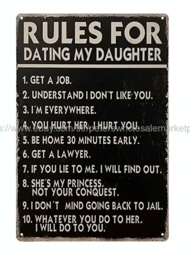 Правила свидания моя дочь металлический жестяной знак металлическая ржавая Реплика искусство