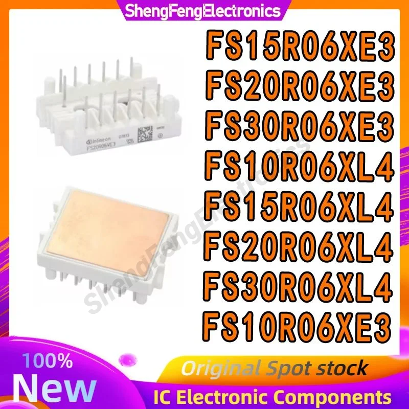 

FS15R06XE3 FS20R06XE3 FS30R06XE3 FS10R06XL4 FS15R06XL4 FS20R06XL4 FS30R06XL4 NEW AND ORIGINAL MODULE