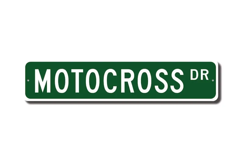 Motocross, Motocross Sign, Motocross Fan, Motocross Participant Gift, Off-Road Motorcycle Racing, Custom Street Sign, Quality Me