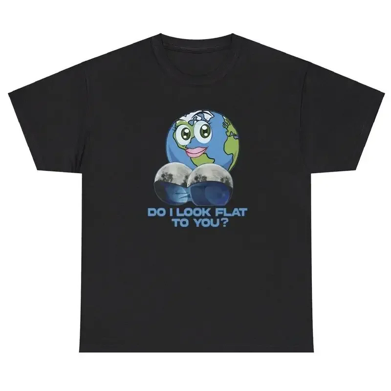 

Do I Look Flat Earth T Shirt Funny Adult Humor Globe Society Inappropriate Tee