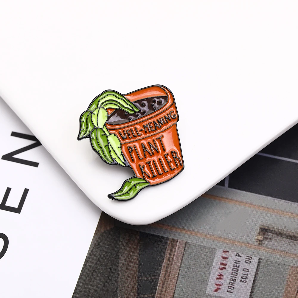New In Well-Meaning Plant Killer Potting Enamel Pins Withered Flower Potted Brooches Women Girls Garden Badge