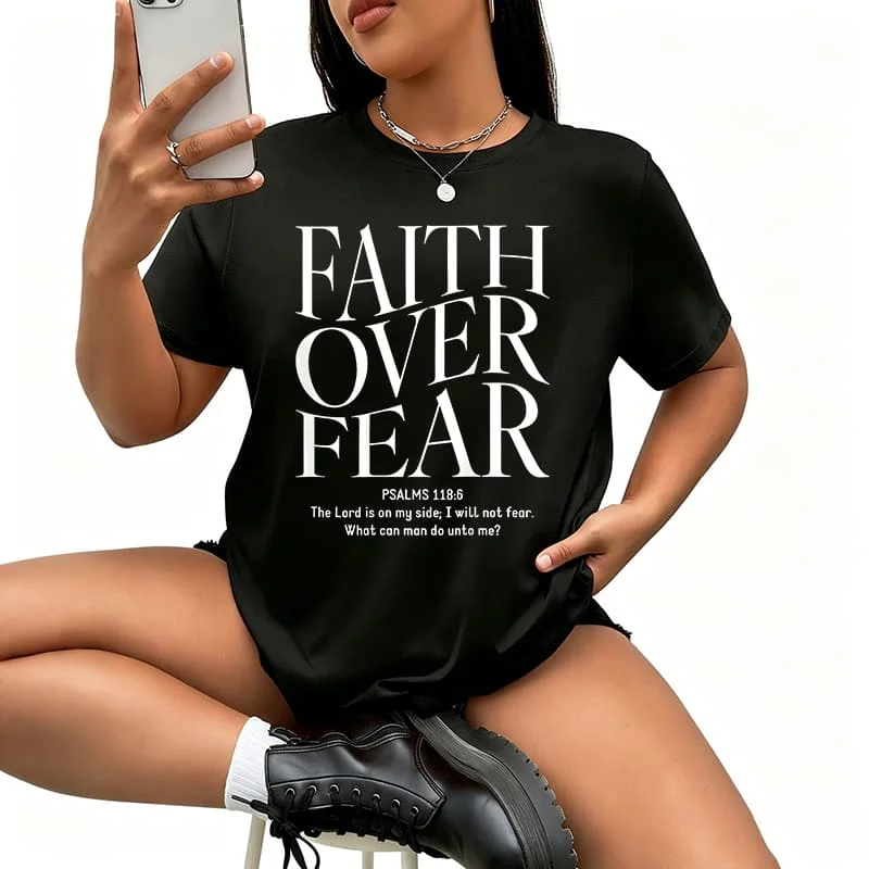 Faith Over Fear Christian.jpg Women's T-Shirt 100% Cotton Funny Graphic Short Sleeve Tee Novelty Shirt Casual Crew Neck Top S-60XL