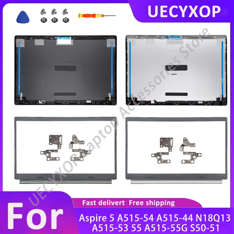 

NEW For Aspire 5 A515-54 A515-44 A515-53 55 A515-55G S50-51 N18Q13 Replace LCD Back Cover Front Bezel Hinges Rear Lid Top Case