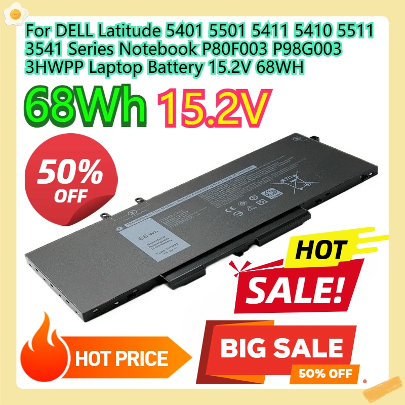 

For DELL Latitude 5401 5501 5411 5410 5511 3541 Series Notebook P80F003 P98G003 3HWPP Laptop Battery 15.2V 68WH