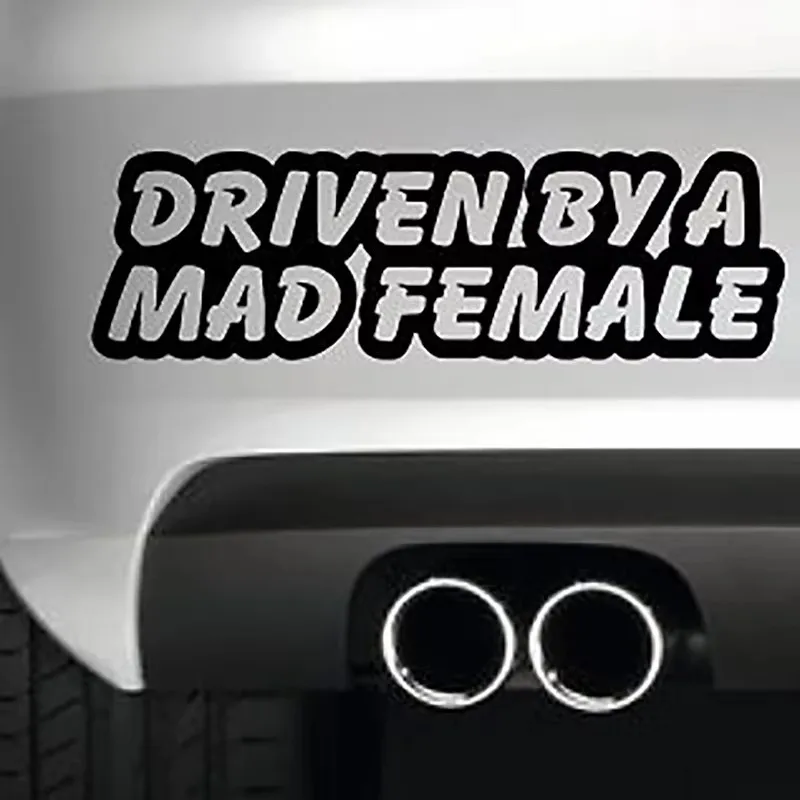 Driven by a crazy woman, warning design, car window bumper decoration, motorcycle car waterproof vinyl car sticker