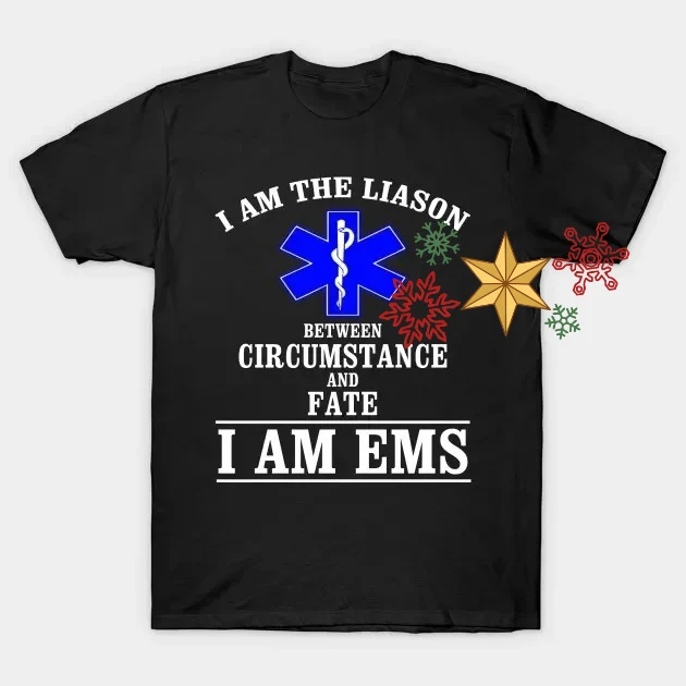 I Am EMS Paramedic Inscriptions Star of Life T-Shirt 100% Cotton O-Neck Summer Short Sleeve Casual Mens T-shirt Size S-3XL