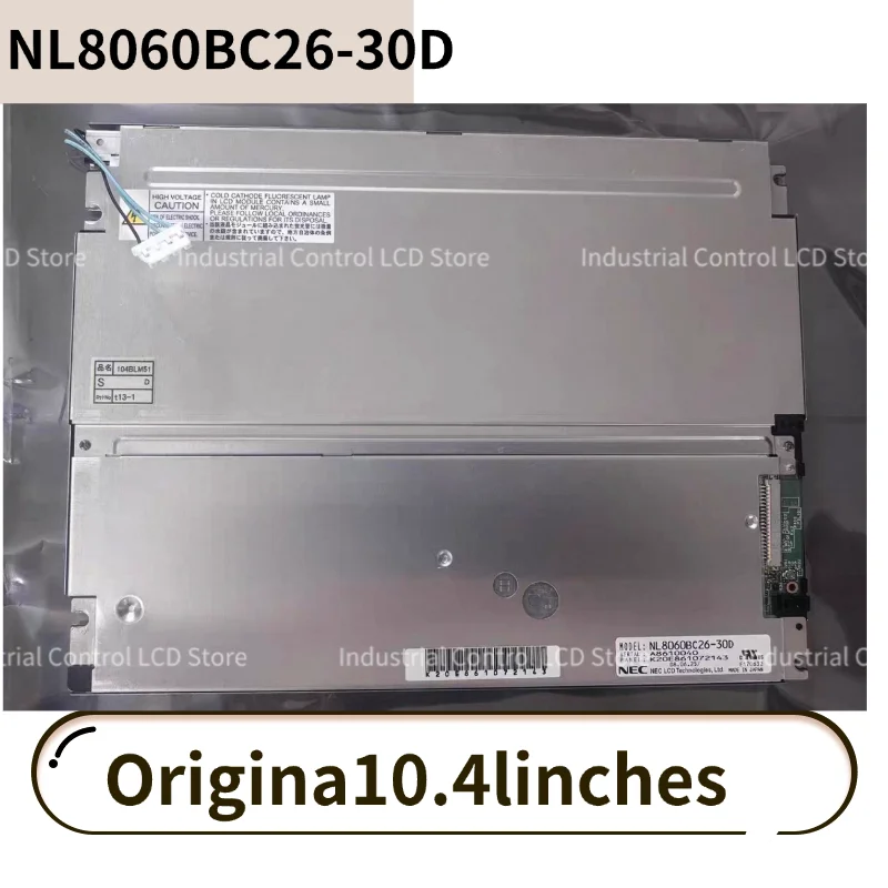 NL8060BC26-30D NL8060BC26-28 NL8060BC26-35 Genuine 10.4-inch LCD display 100% tested Grade A+ panel