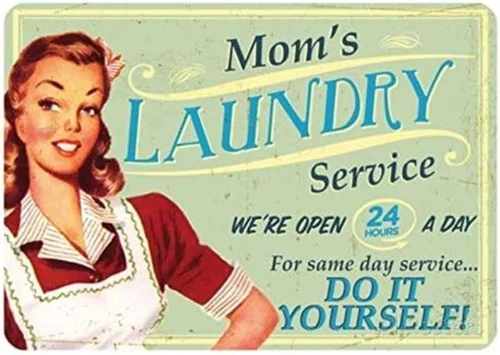 Vintage Mom'S Laundry Service Open 24 a Day Metal Tin Sign 8X12 Inch Retro Home sign