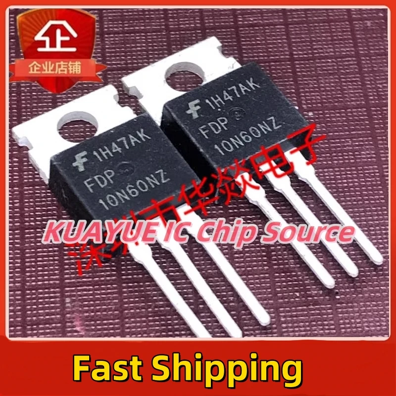 10PCS-30PCS/FDP10N60NZ  TO-220 600V 10A/ Fast Shipping Quality Guarantee