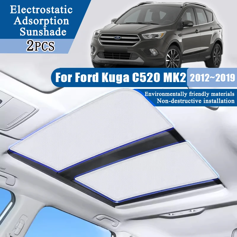 

Наклейка на люк на крыше для Ford Kuga C520 MK2 2012 ~ 2019 электростатическая адсорбция солнцезащитный козырек мансардные крышки замшевые автомобильные аксессуары