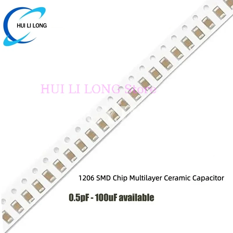 100pcs/lot 1206 50V SMD Thick Film Chip Multilayer Ceramic Capacitor 0.5pF -100uF 10NF 100NF 1UF 2.2UF 4.7UF 22PF 2.2pF 47pF