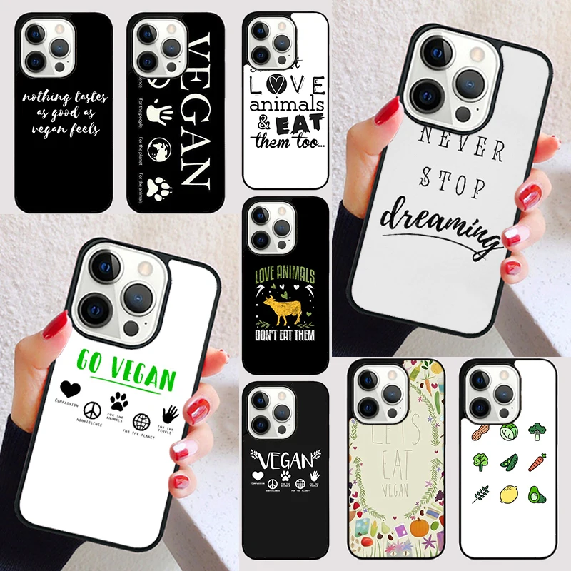 VEGAN FOOD QUOTES ANIMAL LOVE VEGGIE cover For iPhone 15 16 13 12 11 14 Pro Max Mini Max SE 2020 7 8 6S Plus Phone Case