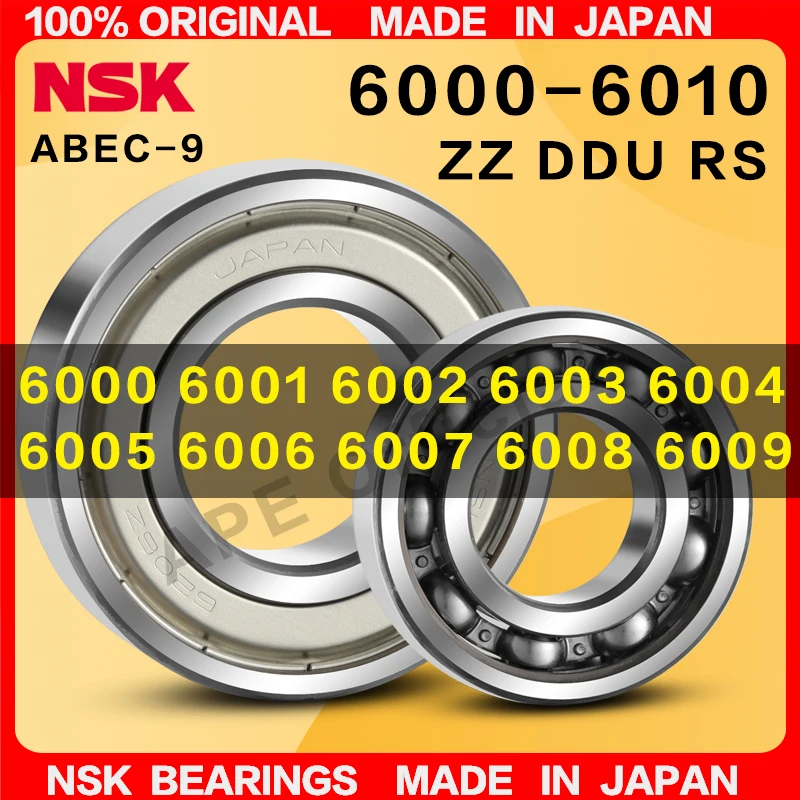 1Pcs Original Japan NSK Bearing 6000 6001 6002 6003 6004 6005 6006 6007 6008 6009 -2Z ZZ DDU VV -2RS Deep groove ball bearings