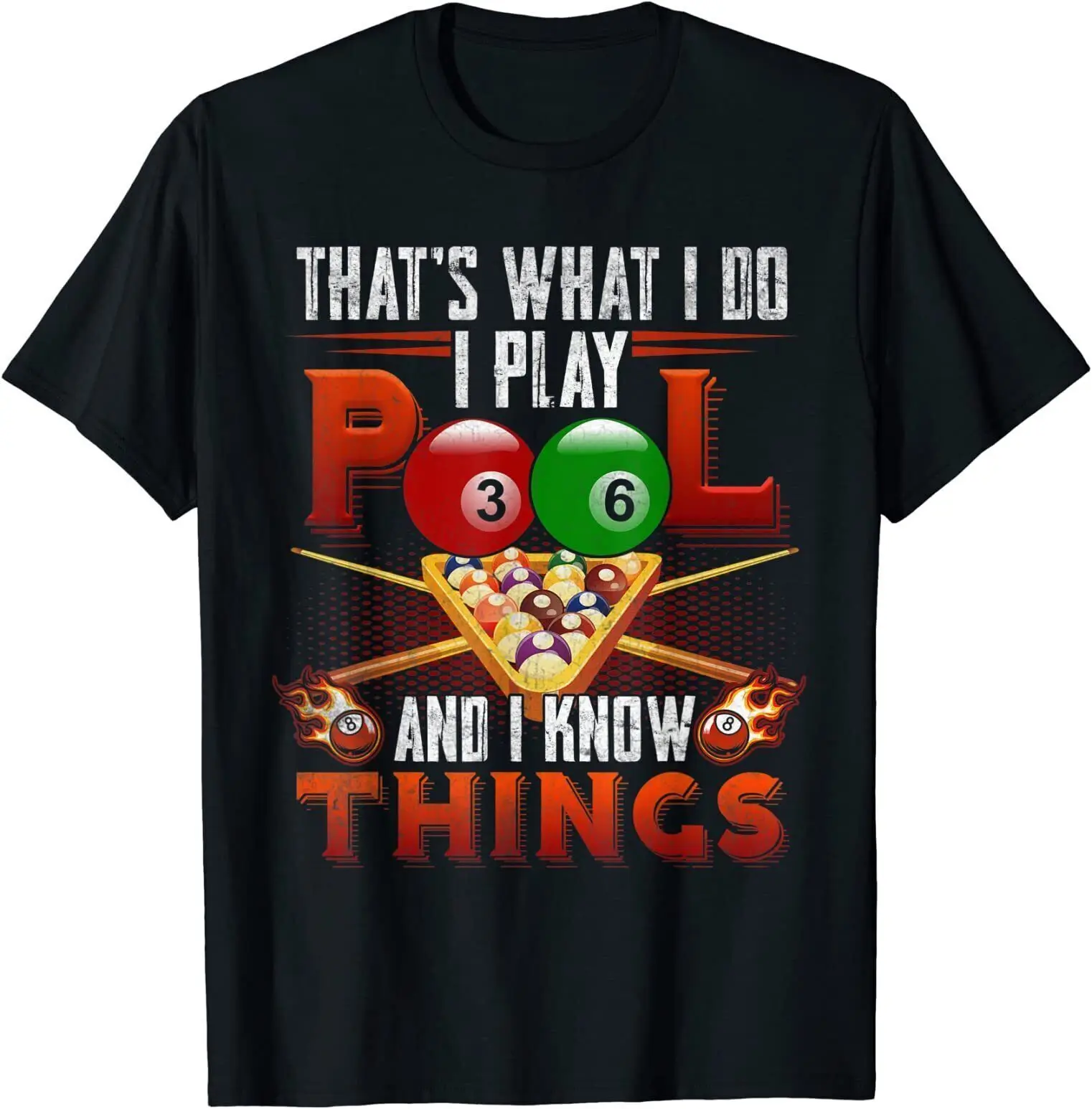 

NEW LIMITED I Play Pool And I Know Things Funny Billiard Players T-Shirt S-5XL